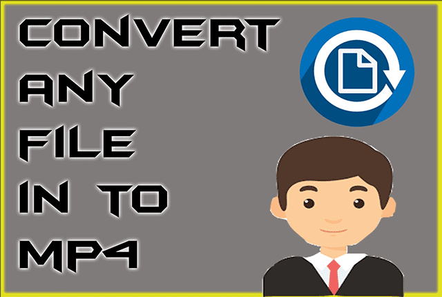 how to convert video files to mp4
