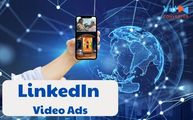  LinkedIn video ads