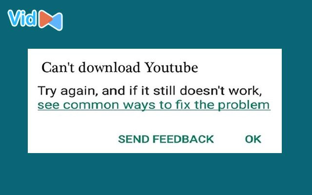  Can’t download YouTube videos error